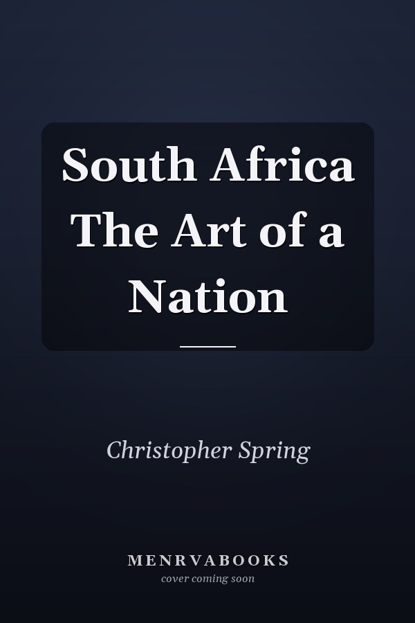 South Africa The Art of a Nation