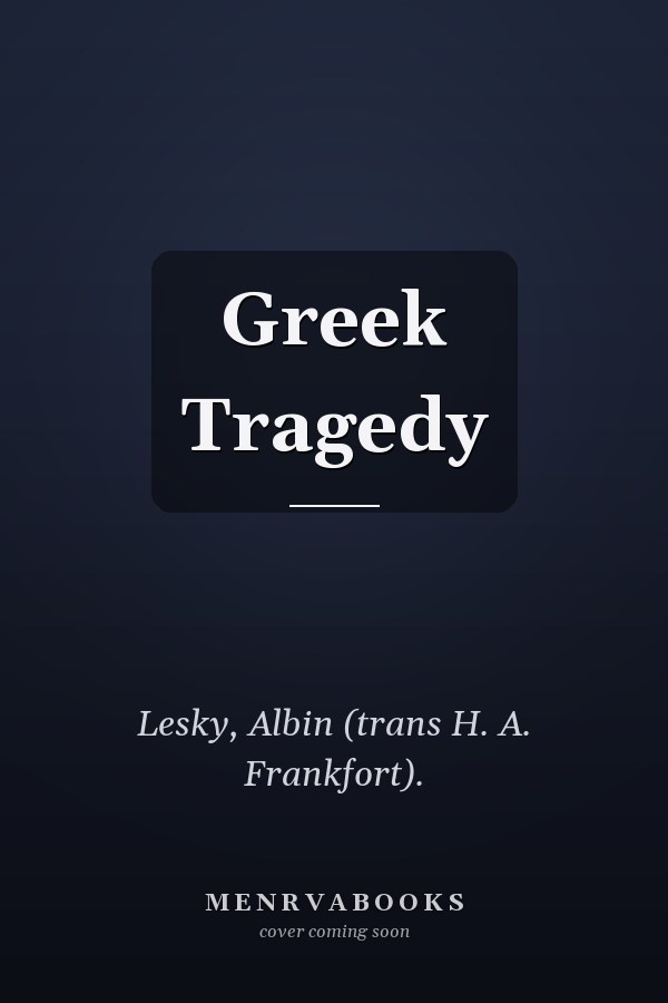 Greek Tragedy