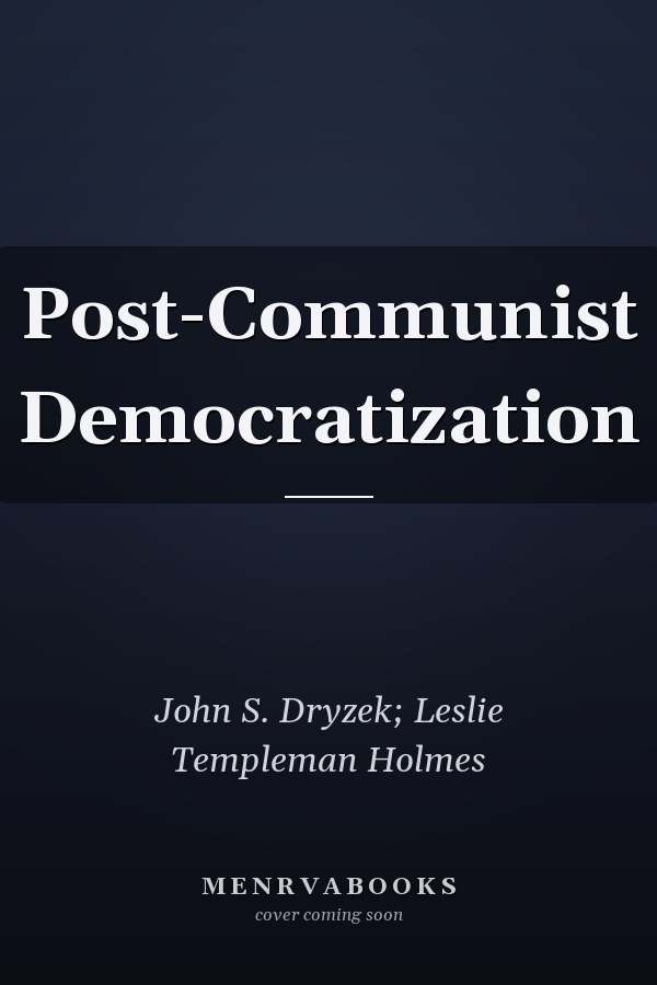 Post-Communist Democratization