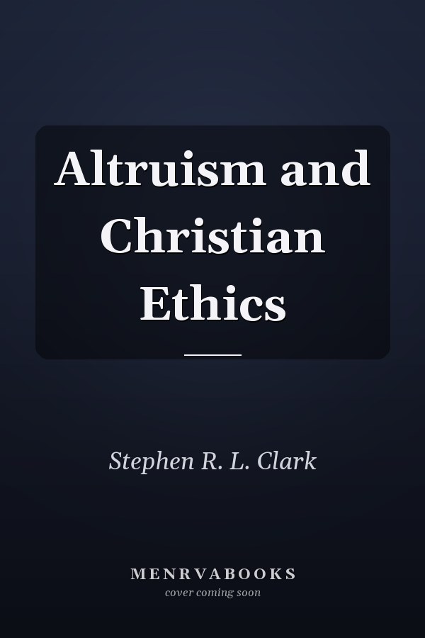 Altruism and Christian Ethics