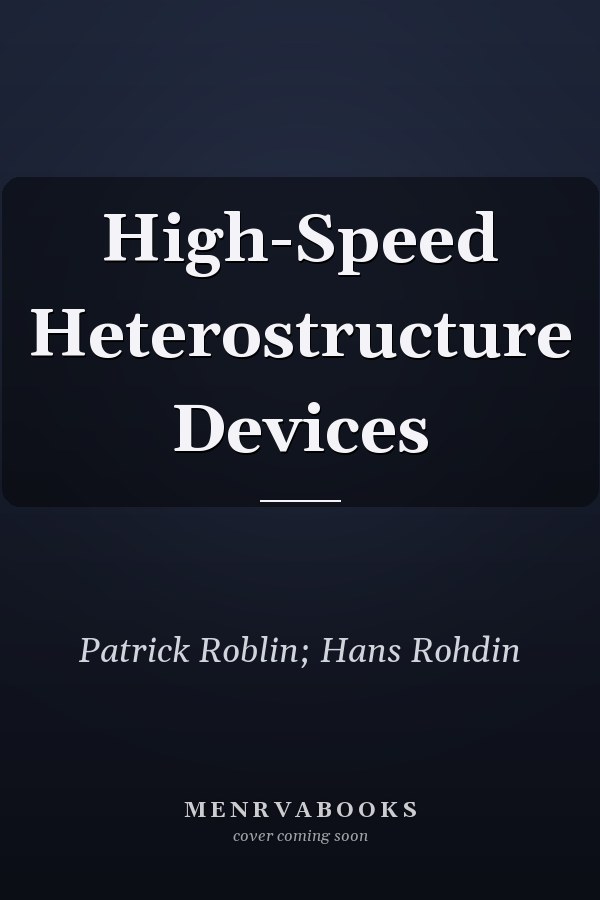 High-Speed Heterostructure Devices