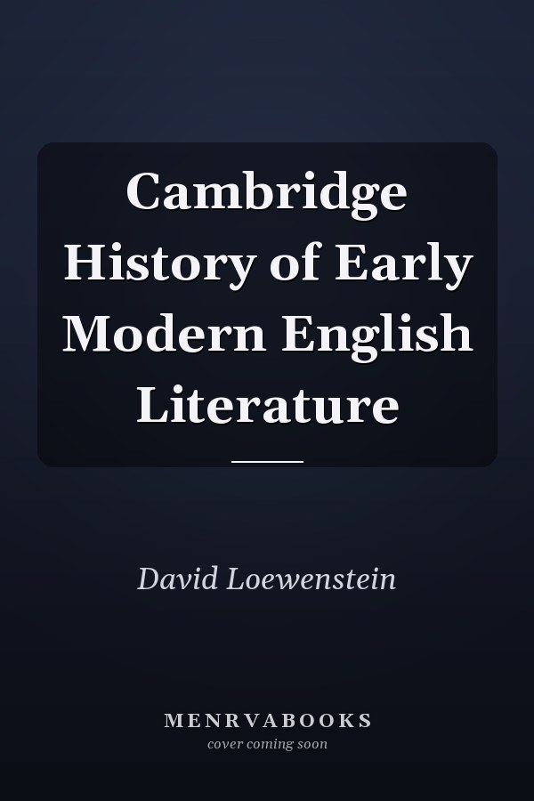 Cambridge History of Early Modern English Literature