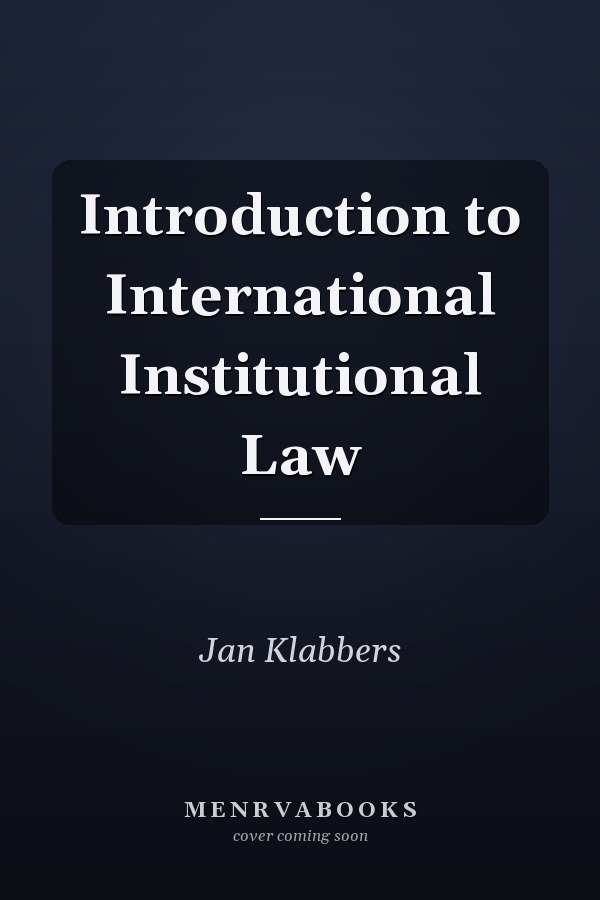 Introduction to International Institutional Law