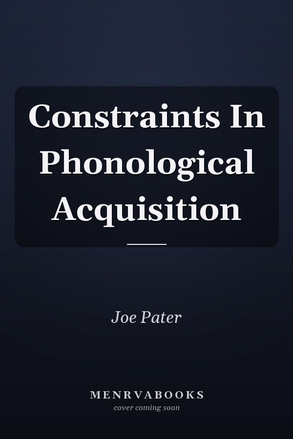 Constraints In Phonological Acquisition