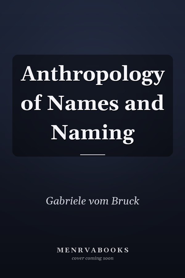 Anthropology of Names and Naming