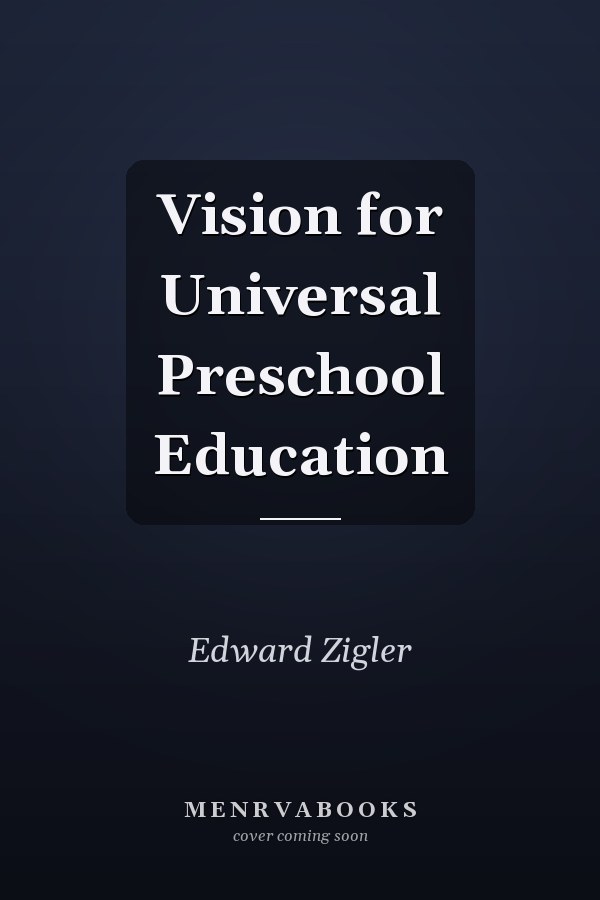 Vision for Universal Preschool Education