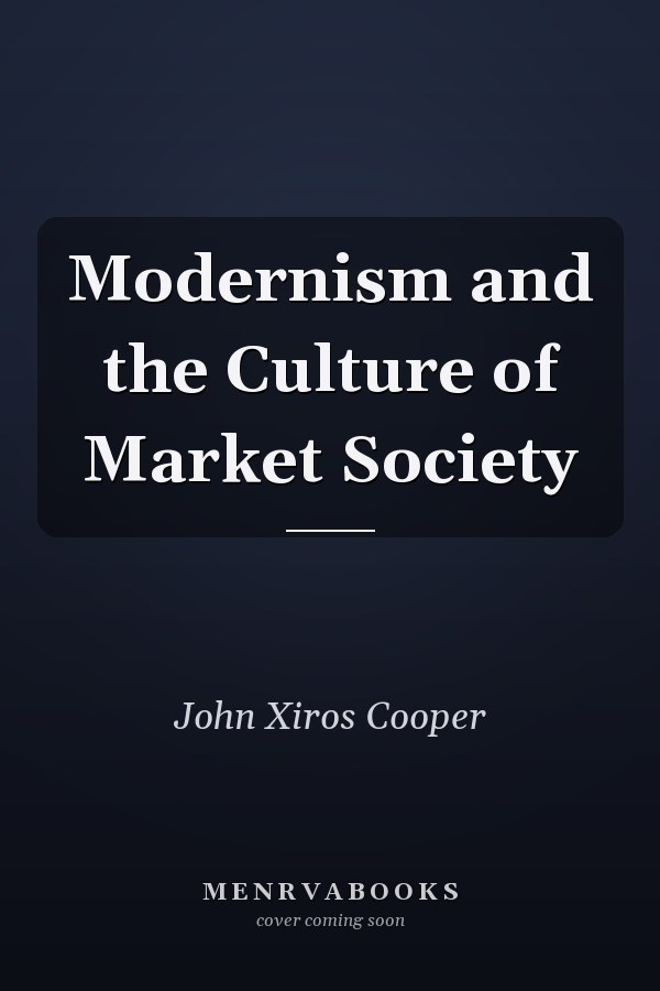 Modernism and the Culture of Market Society