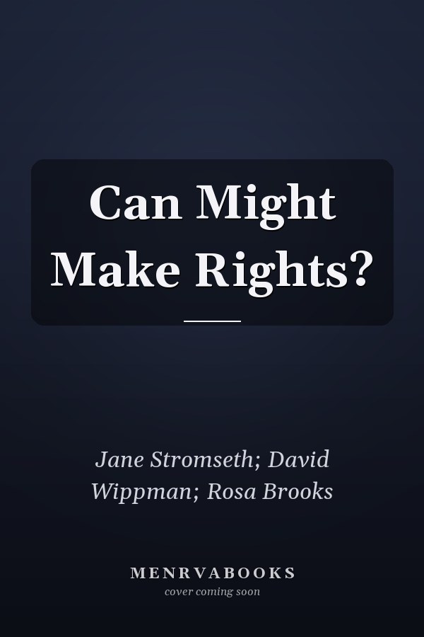Can Might Make Rights?