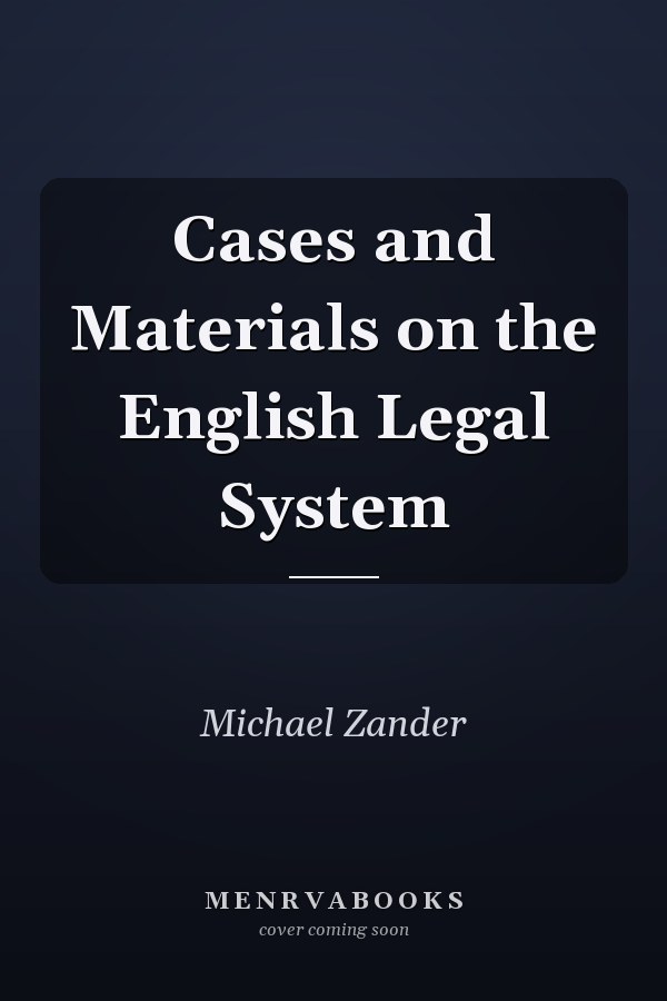 Cases and Materials on the English Legal System