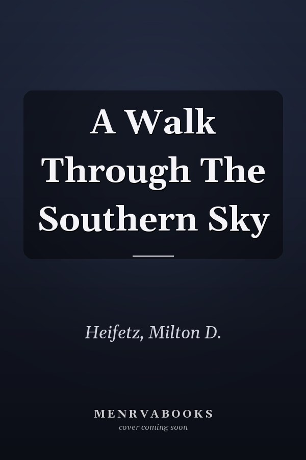 A Walk Through The Southern Sky