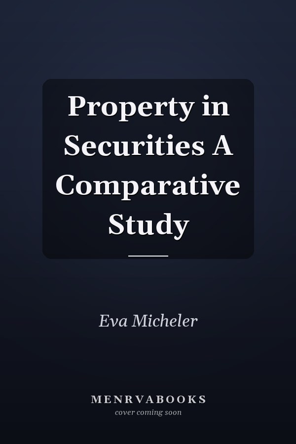 Property in Securities A Comparative Study