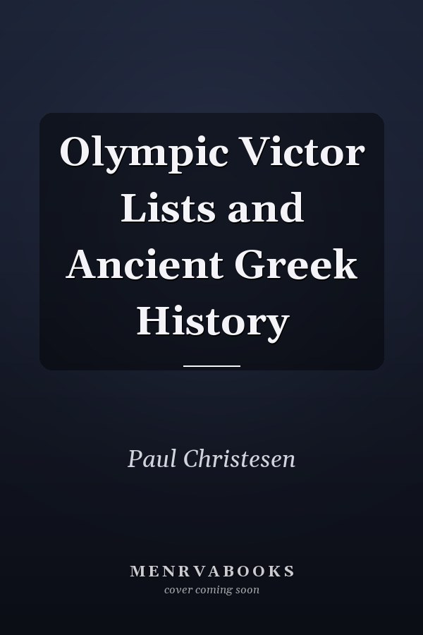 Olympic Victor Lists and Ancient Greek History