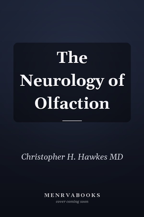 The Neurology of Olfaction