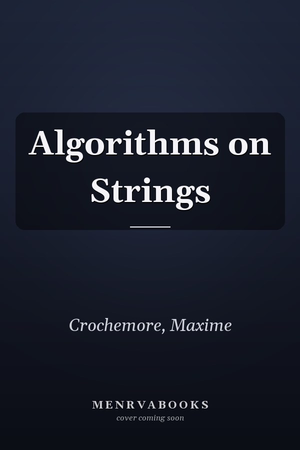 Algorithms on Strings