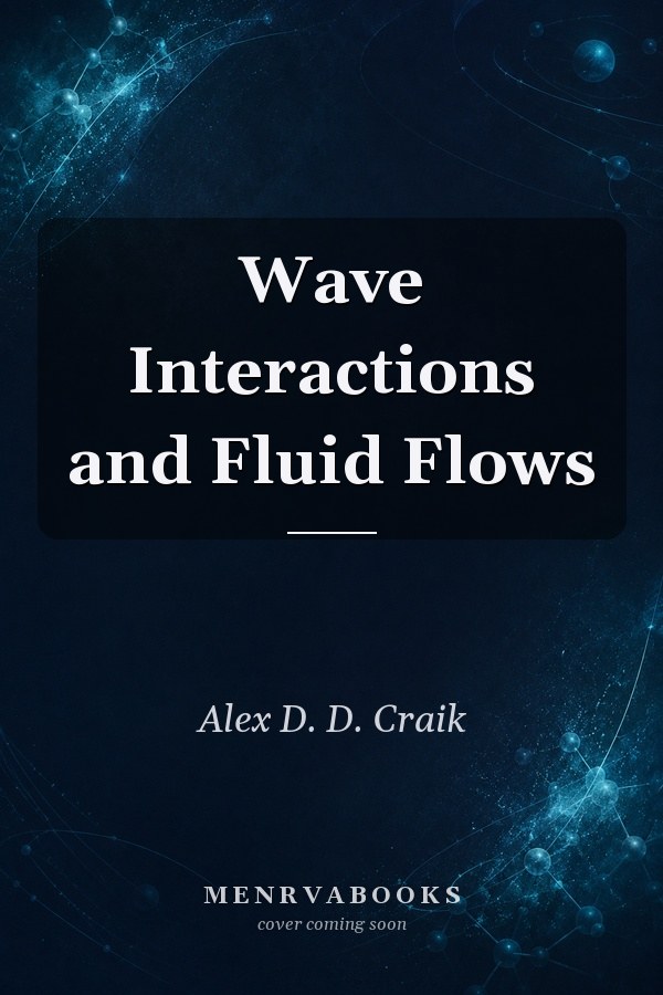 Wave Interactions and Fluid Flows