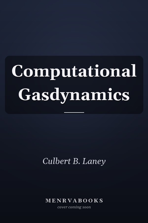 Computational Gasdynamics