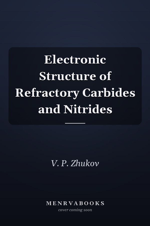 Electronic Structure of Refractory Carbides and Nitrides