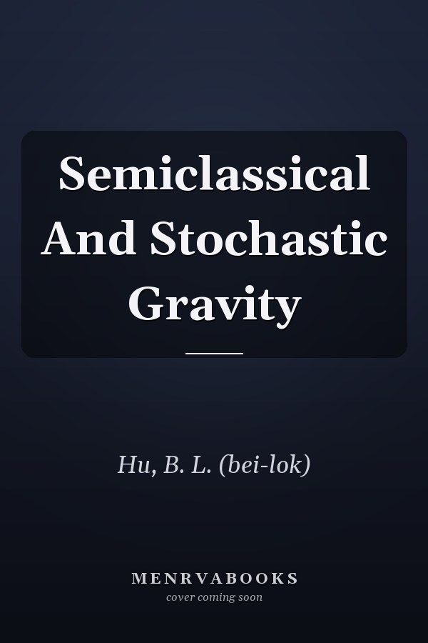 Semiclassical And Stochastic Gravity