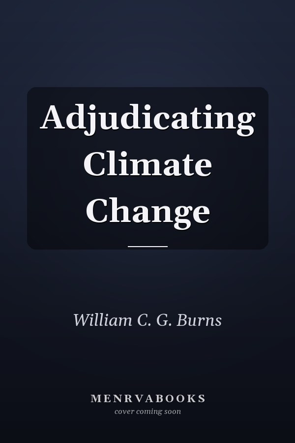Adjudicating Climate Change