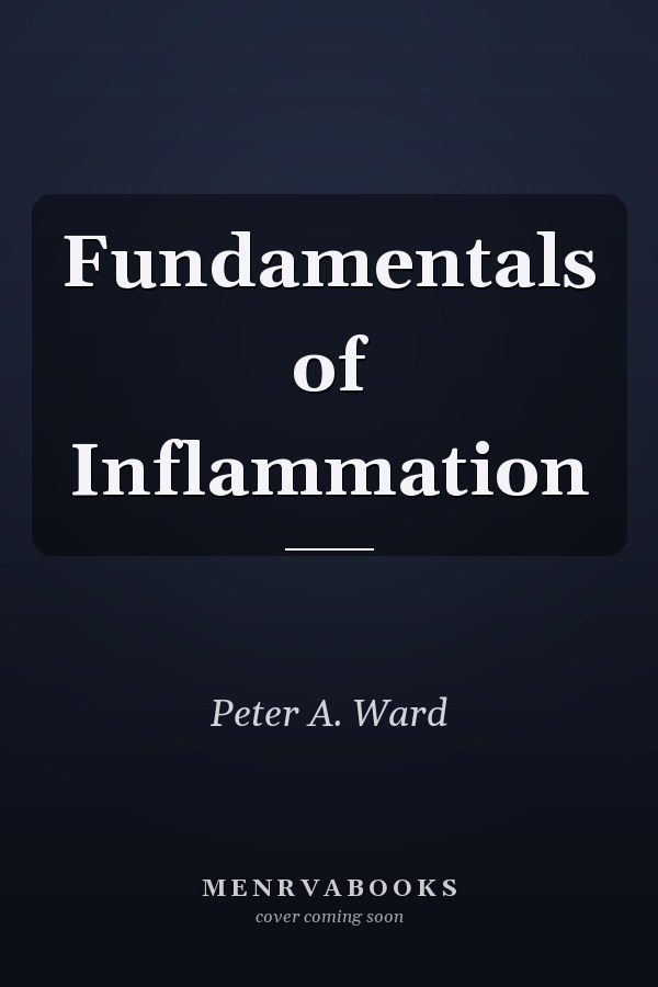 Fundamentals of Inflammation