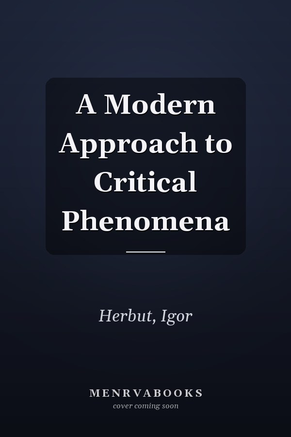 A Modern Approach to Critical Phenomena