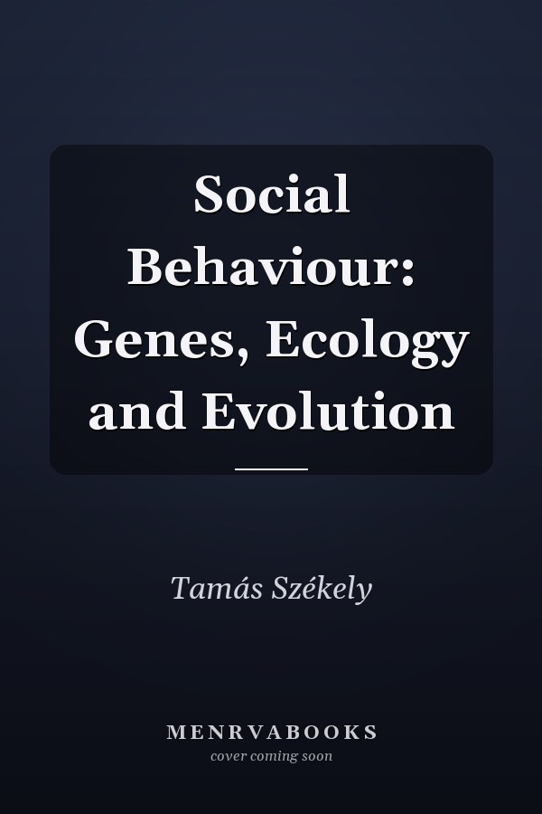 Social Behaviour: Genes, Ecology and Evolution