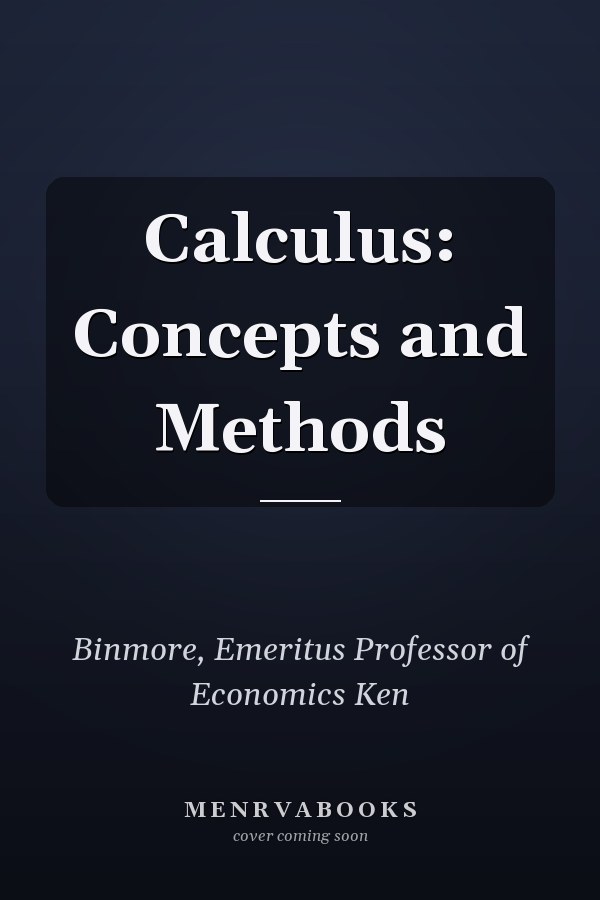Calculus: Concepts and Methods