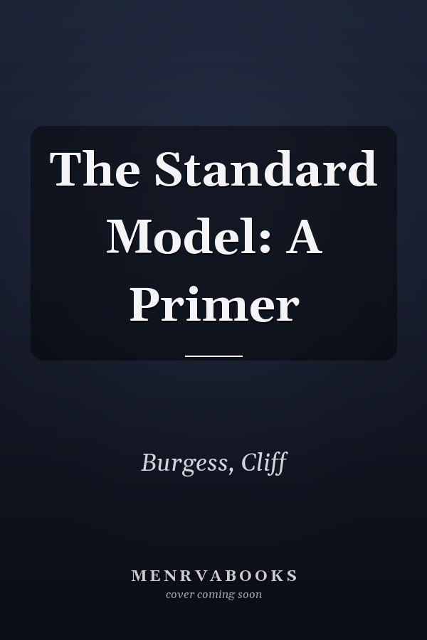 The Standard Model: A Primer