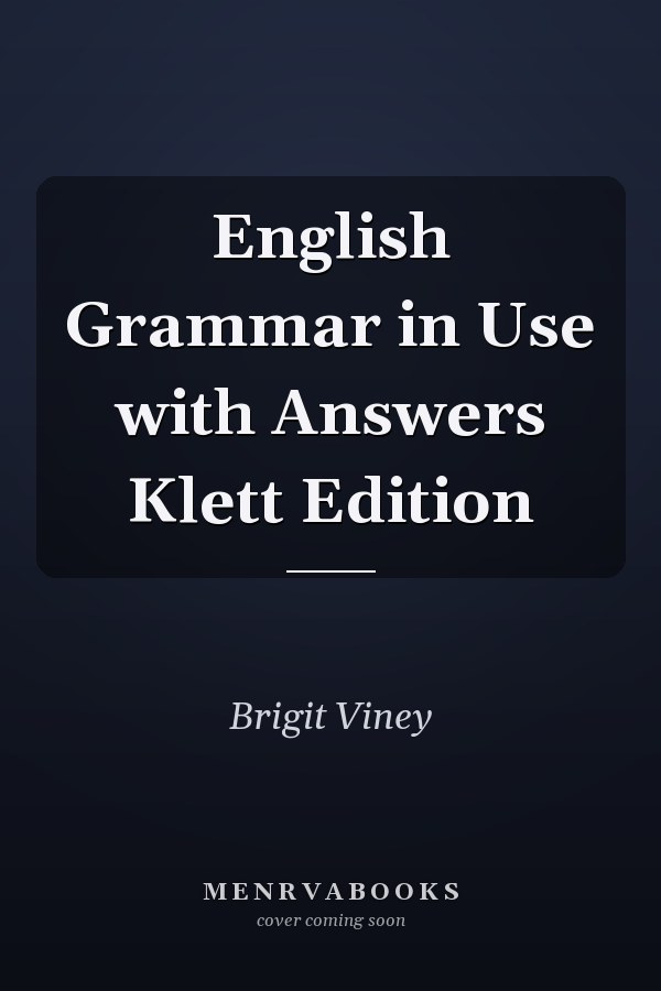 English Grammar in Use with Answers Klett Edition