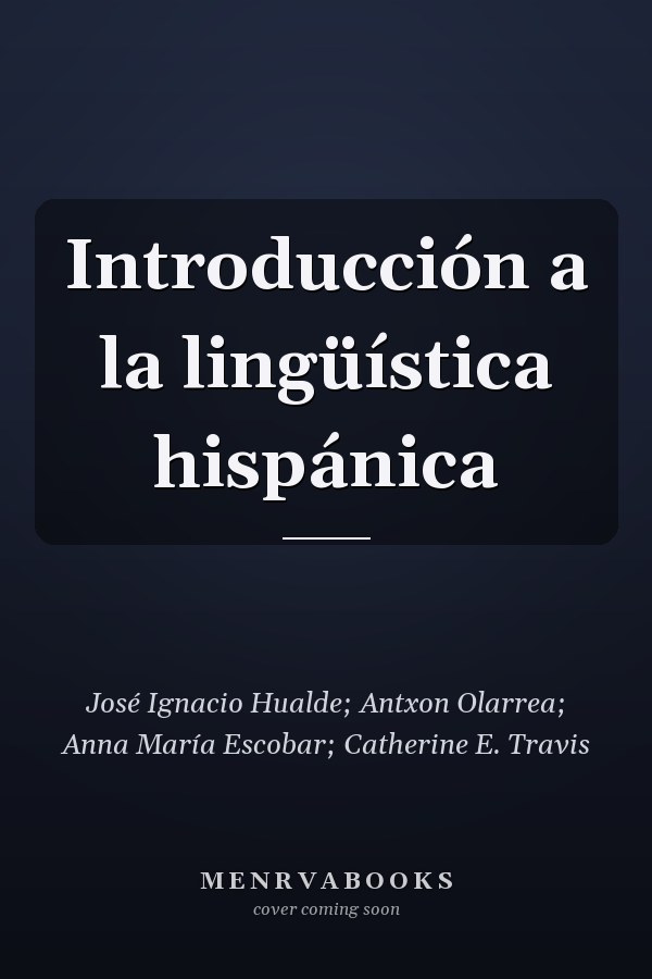 Introducción a la lingüística hispánica