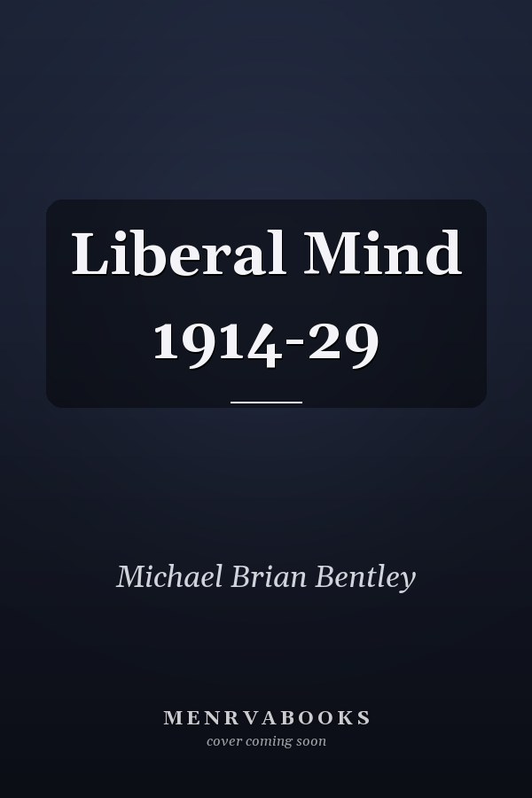 Liberal Mind 1914-29