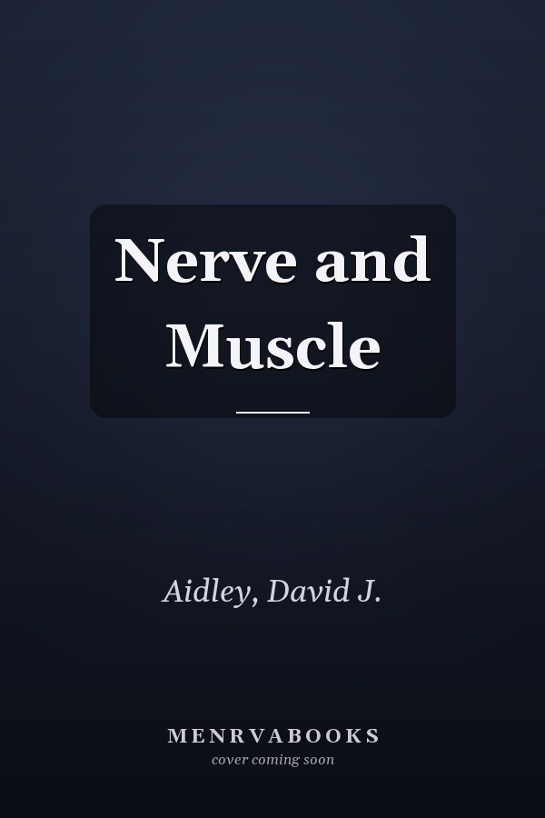 Nerve and Muscle