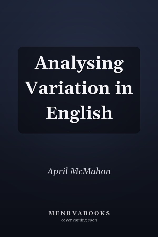 Analysing Variation in English