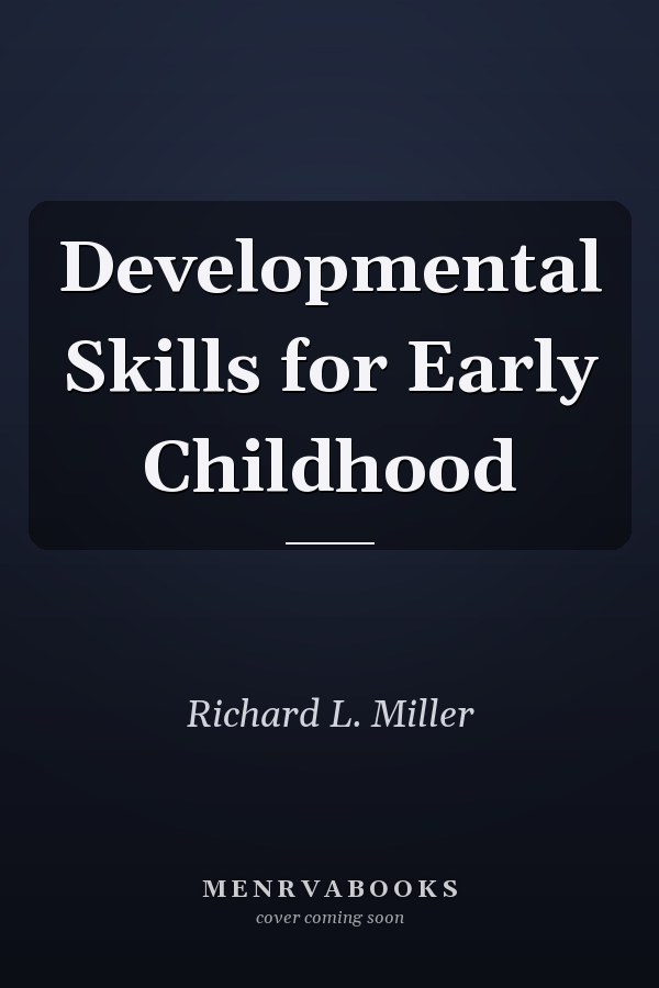 Developmental Skills for Early Childhood