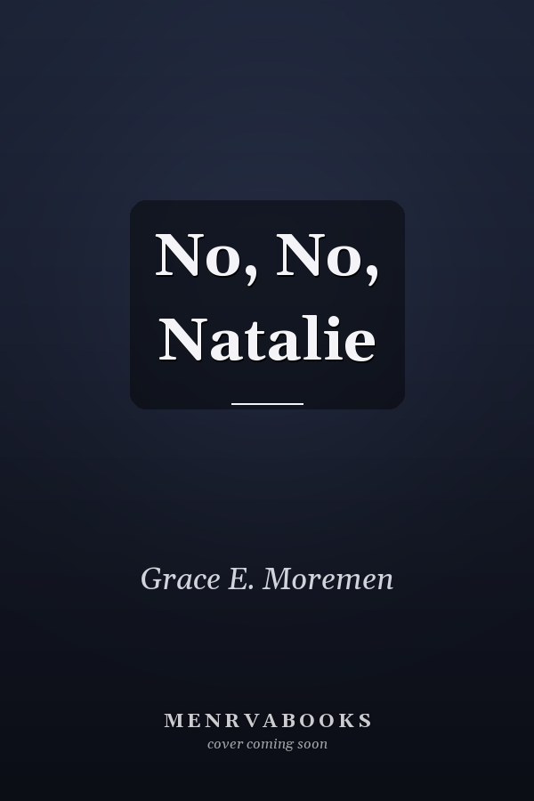 No, No, Natalie