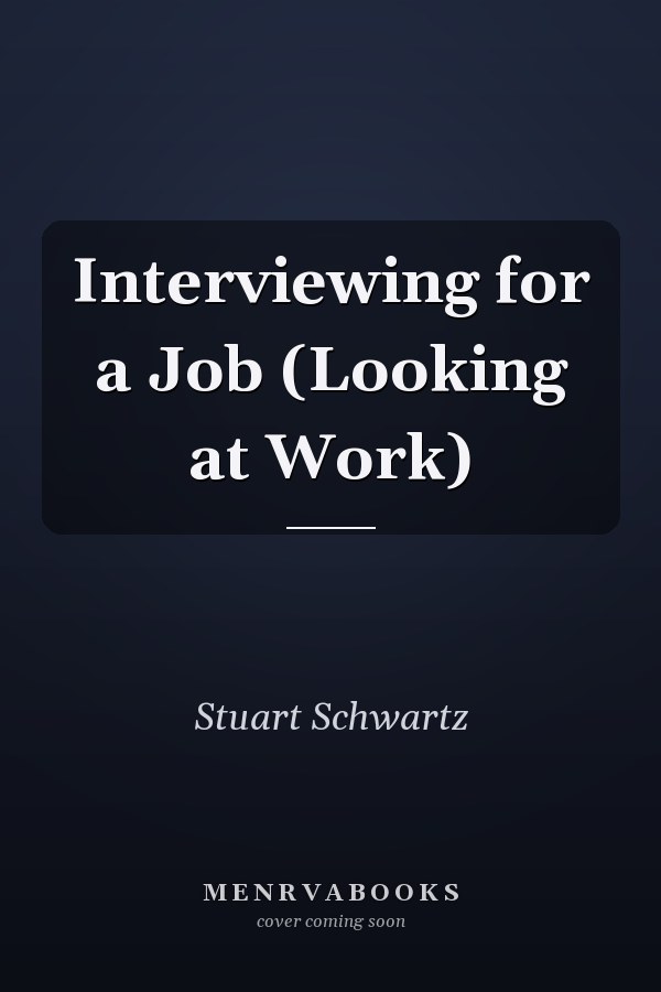 Interviewing for a Job (Looking at Work)