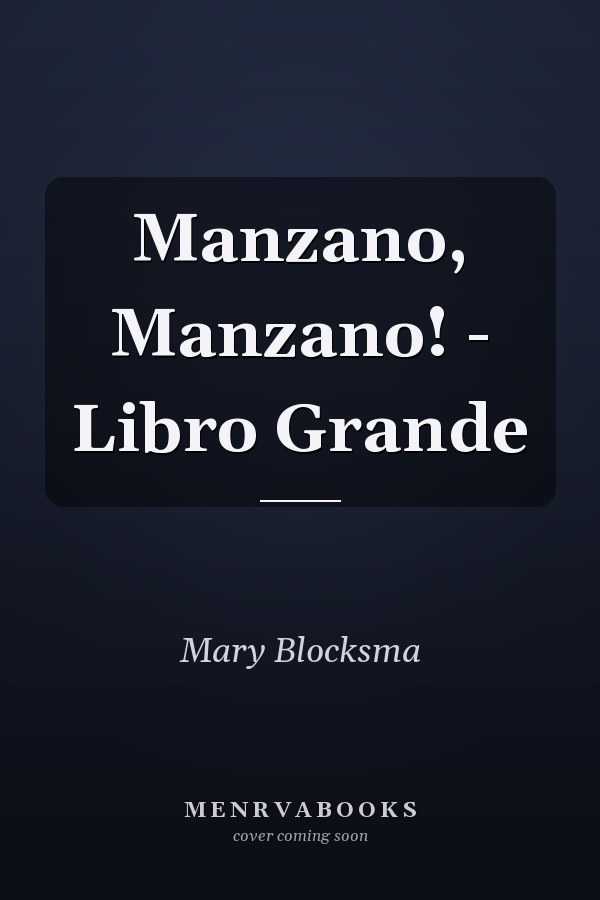 Manzano, Manzano! - Libro Grande