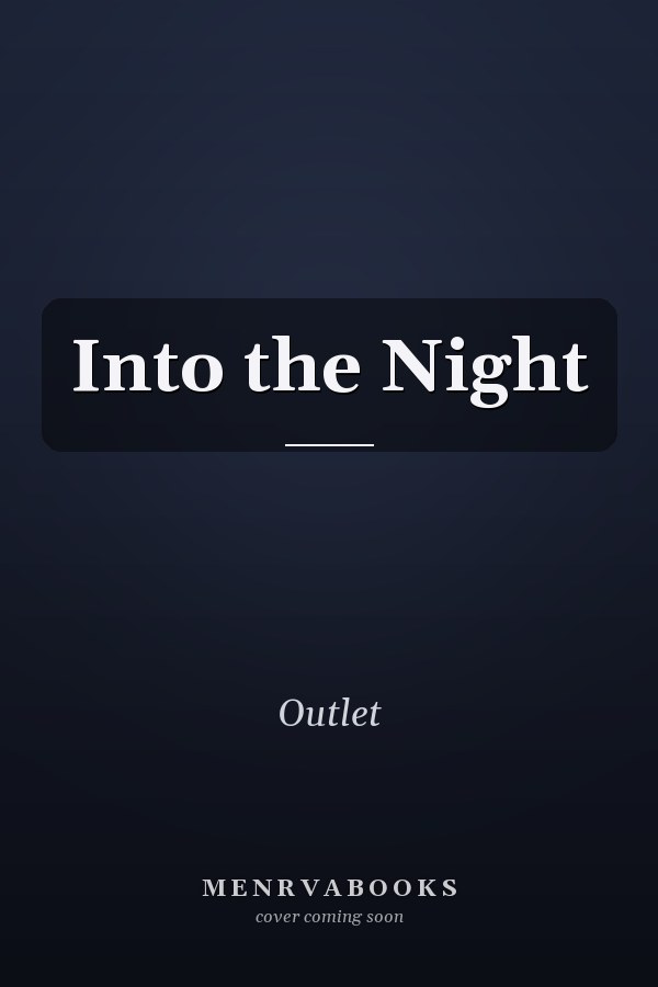 Into the Night