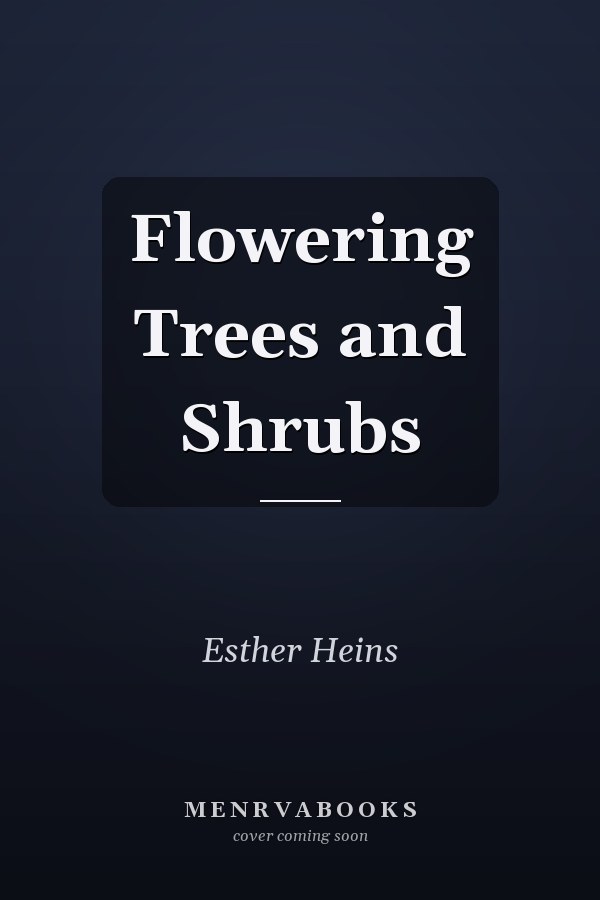 Flowering Trees and Shrubs