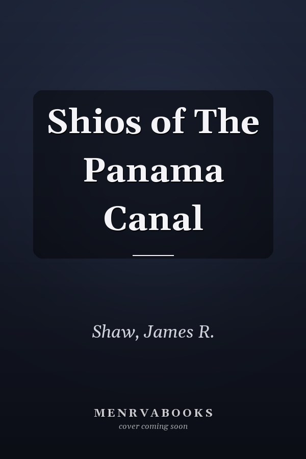 Shios of The Panama Canal