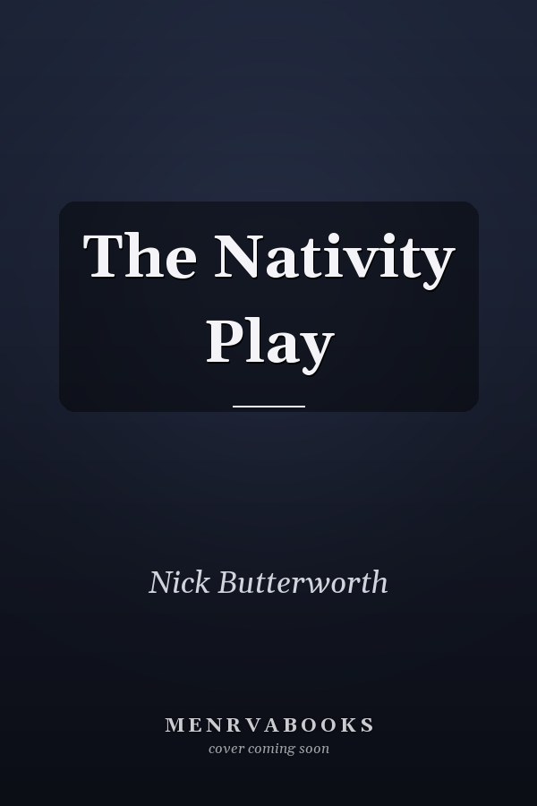 The Nativity Play