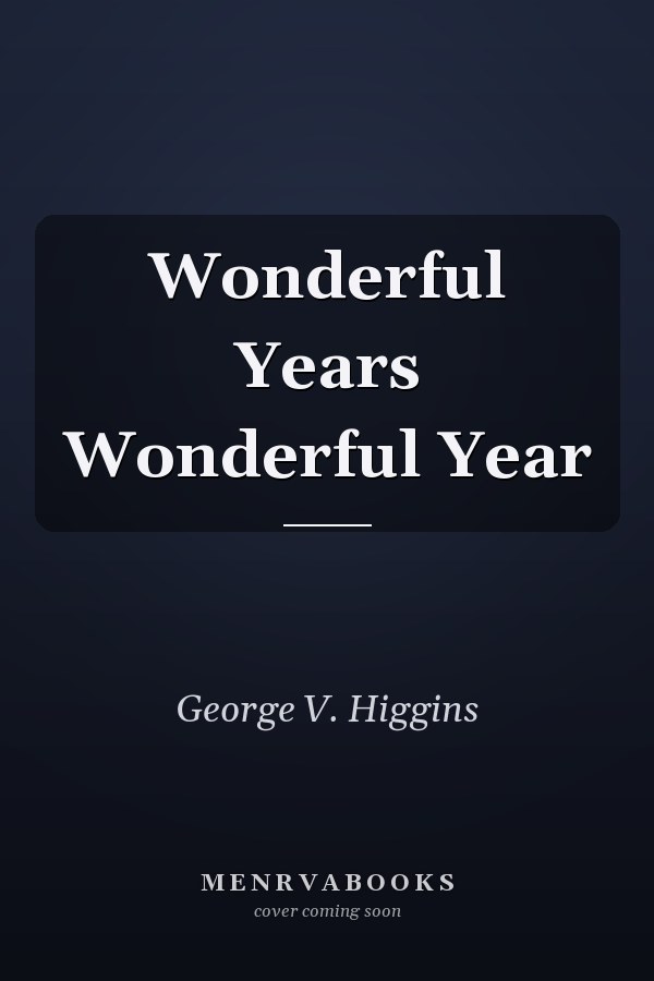 Wonderful Years Wonderful Year