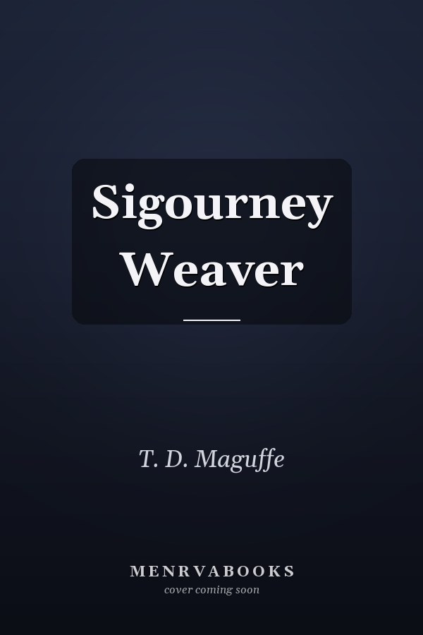 Sigourney Weaver