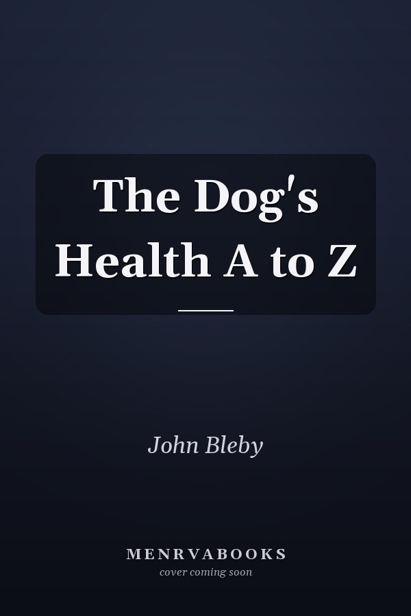 The Dog's Health A to Z