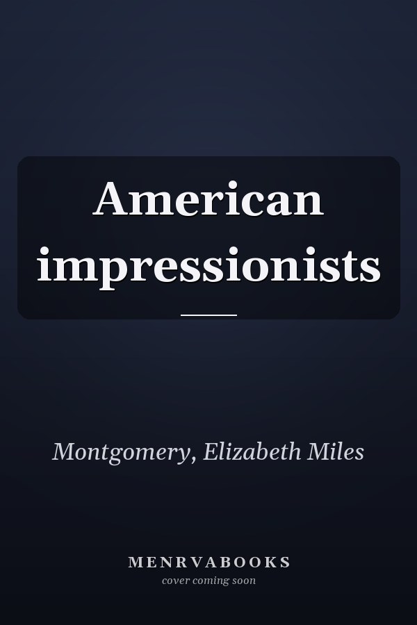 American impressionists