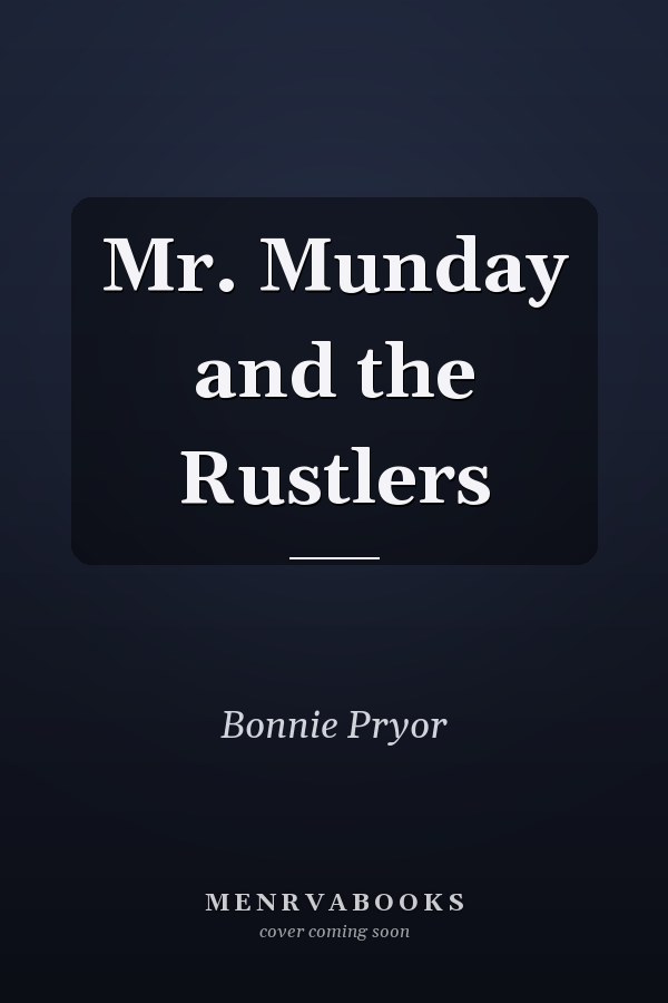 Mr. Munday and the Rustlers