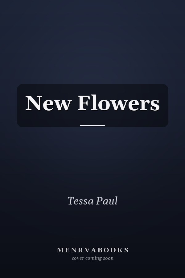 New Flowers