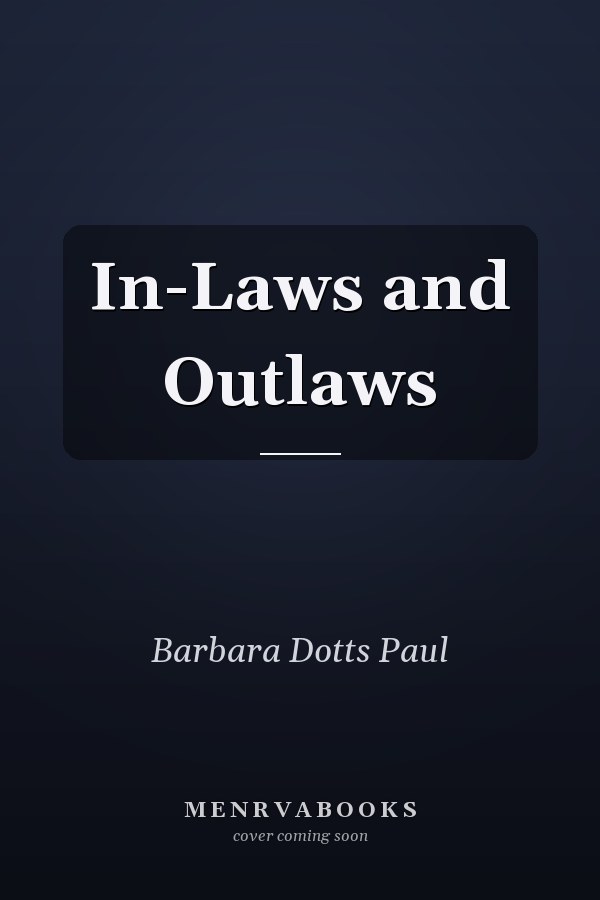 In-Laws and Outlaws