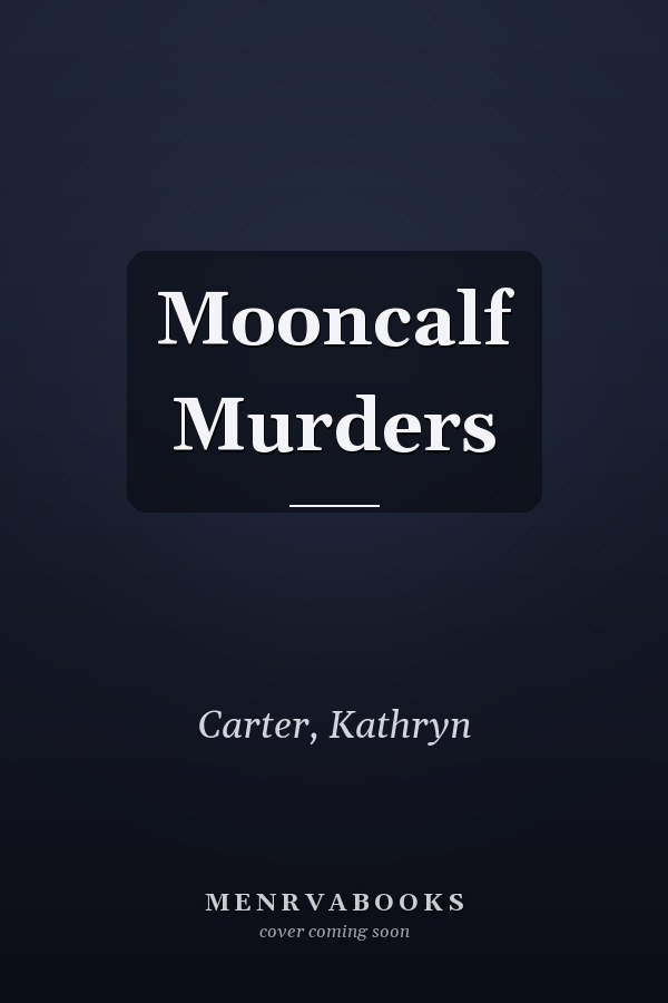 Mooncalf Murders