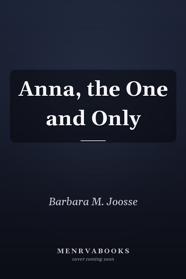 Anna, the One and Only
